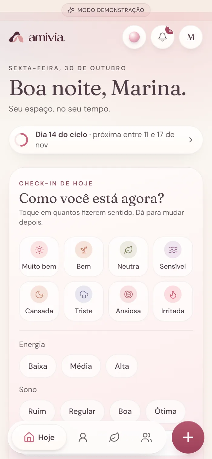 Tela Hoje: saudação, linha do ciclo e check-in Como você está agora, com opções de humor, energia e sono.